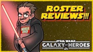 SWGOH ROSTER REVIEWS!