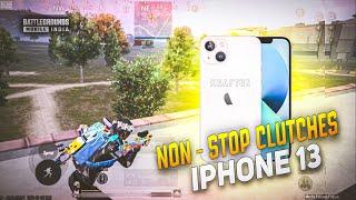 NON - STOP CLUTCHES IPHONE 13 SMOOTH + EXTREME PUBG / BGMI TEST 2024️5 FINGER GAMEPLAY