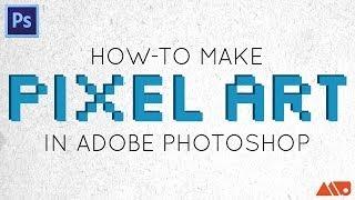 Tutorial: How-to Make Pixel Art in Photoshop