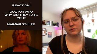 Reaction: MARGARITA LIFE WHY DID THEY HATE YOU