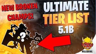 WILD RIFT | ULTIMATE TIER LIST PATCH 5.1A | 2 NEW BROKEN CHAMPS!