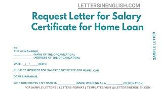 Request Letter For Salary Certificate For Home Loan - Letter for Salary Certificate for House Loan