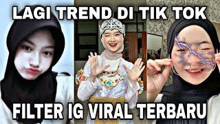 FILTER INSTAGRAM VIRAL TERBARU 2024 YG LAGI VIRAL-EFEK IG TERBARU 2024