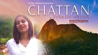 CHATTAN | PASHANN KONKANI COVER | FT. NAISA LOTLEKAR  & PILAR FATHERS