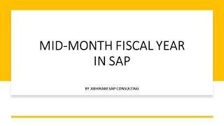 Mid Month Fiscal Year in SAP | AC SAP Consulting