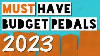 These are the BEST budget pedals for guitar in 2023!