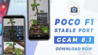 Gcam 8.1 Stable For POCO F1 | Cinematic Pan & Stabilization | 8X Zoom | Settings Included | 2021