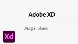 Design Tokens – Adobe XD June Release | Adobe Creative Cloud