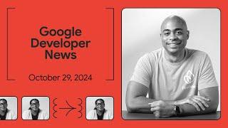 Google AI competitions, a special guest spotlight, and more - Google Developer News October 2024