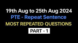 PTE Repeat Sentence (Part-1) Aug Exam Prediction | repeat sentence practice pte 2024