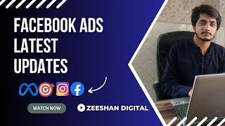 Never miss these Facebook Ads latest updates June 2024 | Meta Ads latest updates