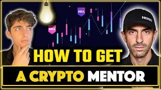 5 Insider Strategies to Get Yourself A Crypto Mentor!