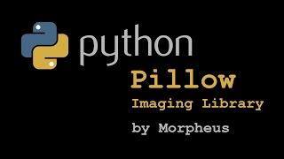 Python Image Editing with Pillow Tutorial #6 - Filters and ImageOps