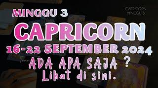 CAPRICORN 16-22 SEPTEMBER 2024MINGGU KE 3 RAMALAN ZODIAK #7hari KEMUDIAN#capricorn #zodiakcapricorn