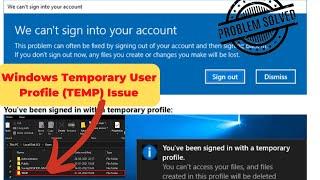[ How To ] Fix - You have been signed in with a temporary profile!