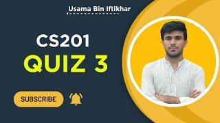 CS201 quiz 3 solution fall 2024 | cs 201 quiz 3 solution fall 2024 | Usama Bin Iftikhar