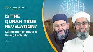 Seminar on "Is The Quran True Revelation?" By Shaykh Faraz Rabbani & Shaykh Ali Hani