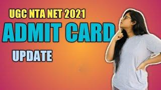 NTA UGC NET Admit Card Update||  May 2021