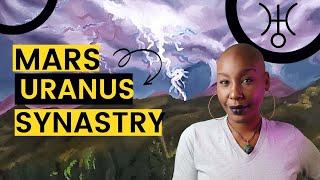 Mars Uranus Synastry Aspects