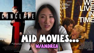 Andrea Jin Reviews Mid Movies... (We Live In Time, Conclave, The Substance, Woman of the Hour)