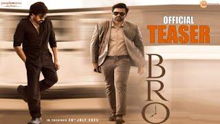 #Bro The Avatar Teaser -Pawan Kalyan,Sai Tej | Trivikram | Samuthirakani |Priya Prakash Varrier