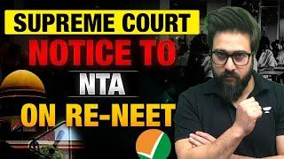 Supreme Court Notice to NTA On Re-NEET NEET 2024 Result Scam