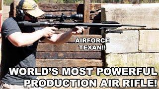 World's Most Powerful Production Air Rifle! AirForce Texan