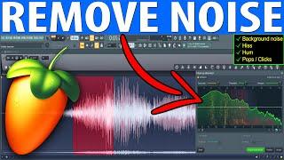How To Remove Noise From Vocals & Audio Recordings In FL Studio 20 (The EASY Way!)
