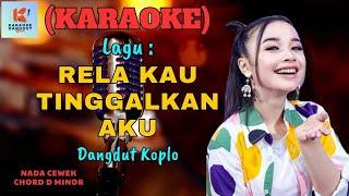 Rela Kau Tinggalkan Aku Karaoke | Karaoke Dangdut Official | Cover PA 600