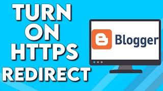 How To Turn On HTTPS Redirect on Your Website Or Blog on Blogger