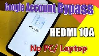 Cara BYPASS FRP Redmi 10A Tanpa PC Terbaru | MUI 12,5