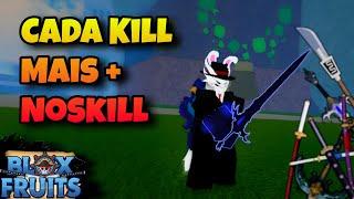 A Cada Kill que Eu Fizer Fico Mais NoSkill (pelo menos tentei)