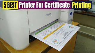 Best Printer For Certificate Printing Of 2023