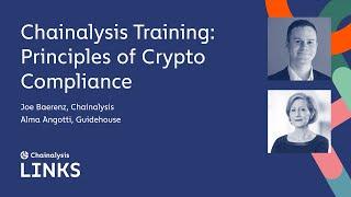 Cryptocurrency Compliance Principles | Chainalysis Training