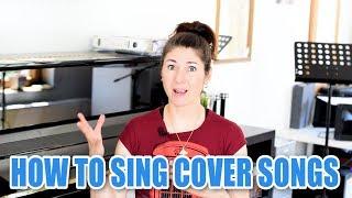 How to Sing Cover Songs