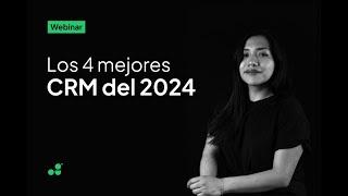 Los 4 mejores CRM del 2024