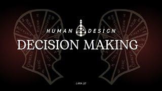 HOW TO ACTUALLY DECIDE CORRECTLY #human design