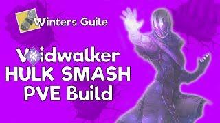 Destiny 2: Voidwalker Hulk Smash PVE Build Guide