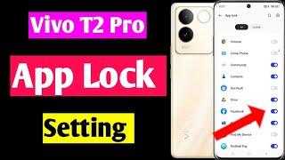 Vivo t2 pro 5g me app lock kaise kare | vivo t2 pro app lock setting | vivo t2 pro app lock