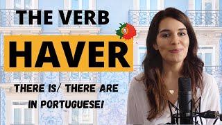 THERE IS in Portuguese - The use of HAVER