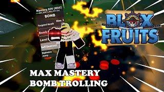 Blox Fruits - Max Mastery Bomb Trolling