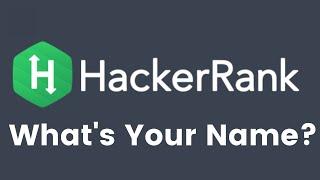 HackerRank - What's Your Name? Python