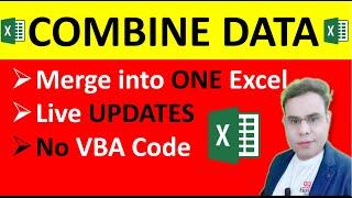 how to combine multiple excel files into one worksheet without vba - 99Excel.Com