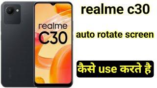 realme c30 auto rotate setting | realme c30 me auto rotate screen use kaise karte hai