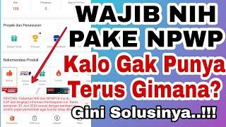 Jangan Panik Kalo Gak Punya NPWP untuk Shopee Affiliate, Gini Solusinya