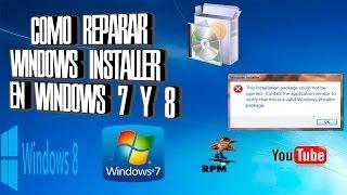 Como Reparar Windows Installer en Windows 7 Y 8