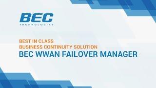 BEC WWAN Failover Manager -- Business Continuity Connectivity Solution