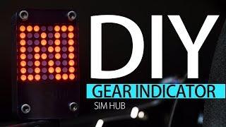 HOW TO MAKE A GEAR INDICATOR DISPLAY w SIM HUB DIY