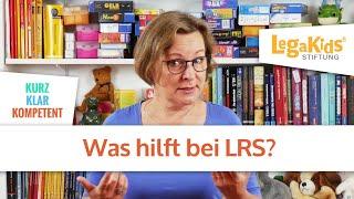 Was hilft bei LRS / Legasthenie?