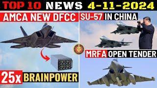 Indian Defence Updates : AMCA 25x Brainpower,Su-57 in China,MRFA Open Tender,SSS Defence New SMG